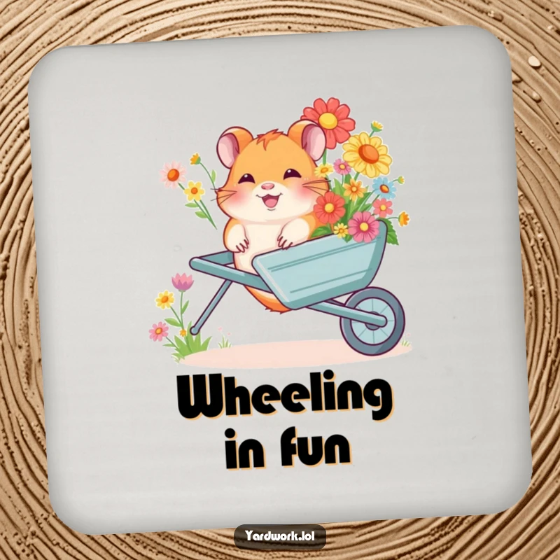 Funny drink coaster with a giggling hamster pushing a wheelbarrow overflowing with colorful flowers, protecting furniture with humor.
