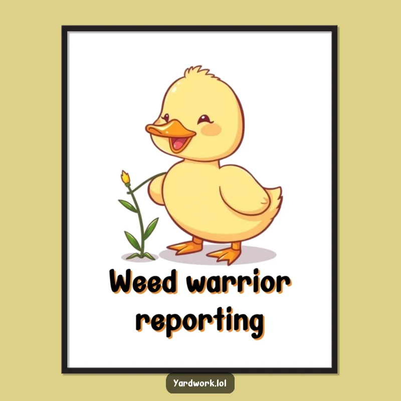 Funny Happy Duckling Weeding Poster - Adorable Garden Art Gift