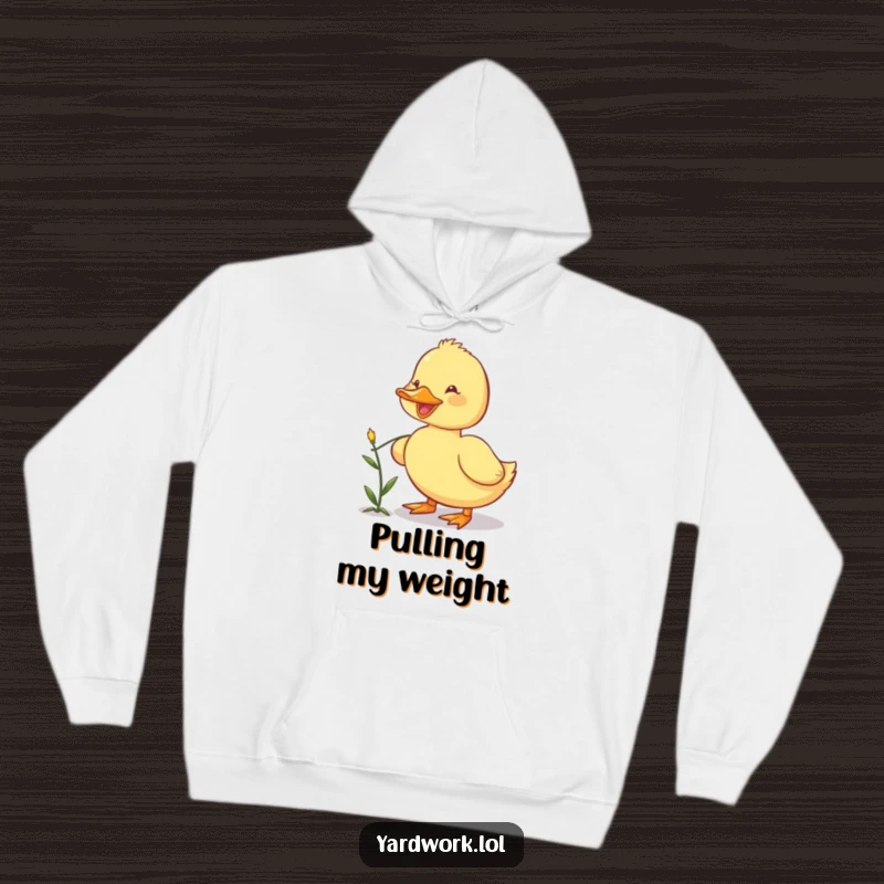 Funny hoodie depicting a happy little duckling using its beak to pull a small weed, ready for gardening adventures.