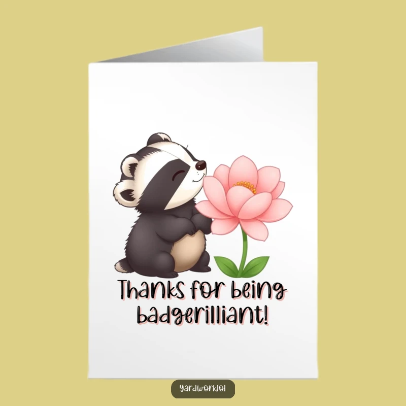 Free Printable Thank You Card: Badger & Flower, Garden Appreciation, Funny Downloadable Gratitude