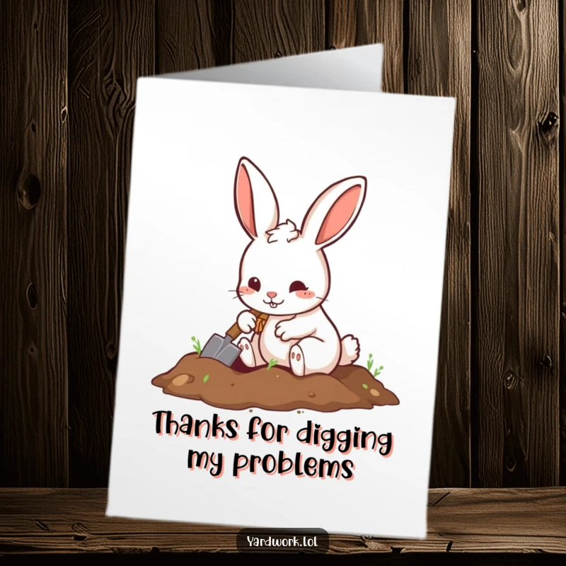 Funny Free Printable Thank You Card: A playful rabbit digging with a shovel, offering thanks underground.