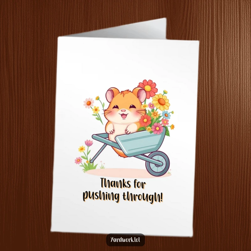 Funny Free Printable Thank You Card: A giggling hamster gleefully pushing a wheelbarrow bursting with colorful flowers.